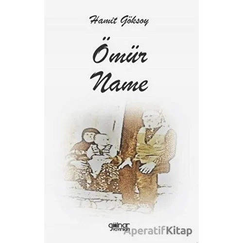 Ömürname - Hamit Göksoy - Gülnar Yayınları