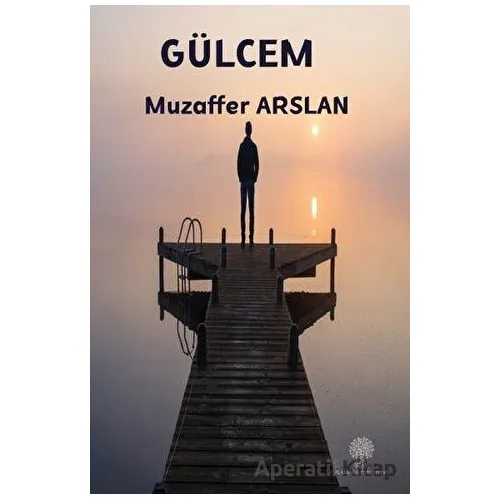 Gülcem - Muzaffer Arslan - Platanus Publishing