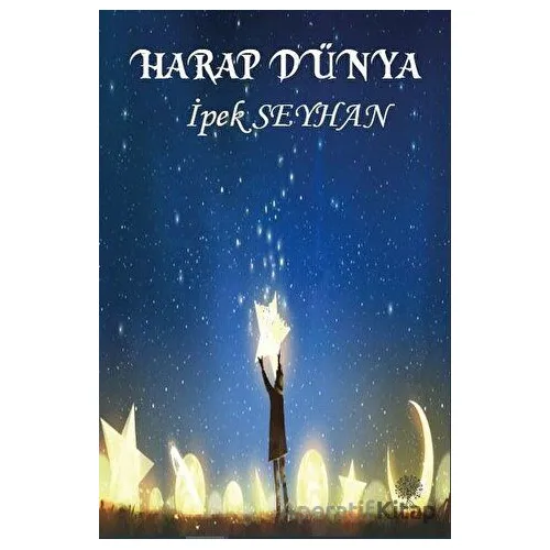 Harap Dünya - İpek Seyhan - Platanus Publishing