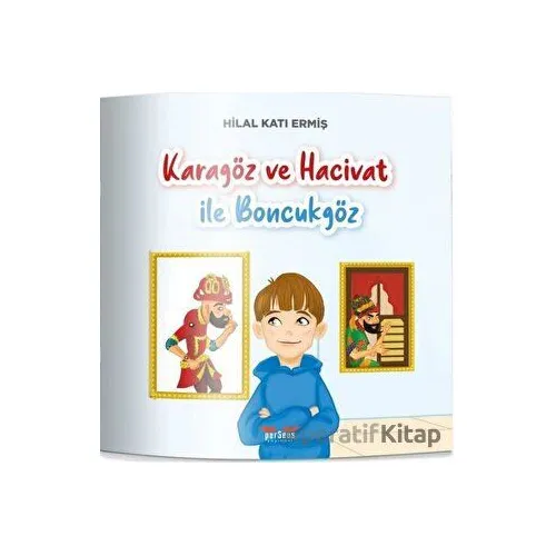 Karagöz ve Hacivat İle Boncukgöz - Hilal Katı Ermiş - Perseus