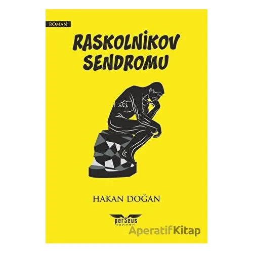 Raskolnikov Sendromu - Hakan Doğan - Perseus