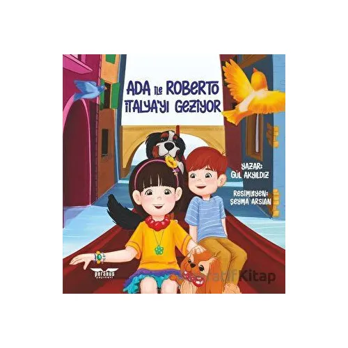 Ada ile Roberto İtalya’yı Geziyor - Gül Akyıldız - Perseus