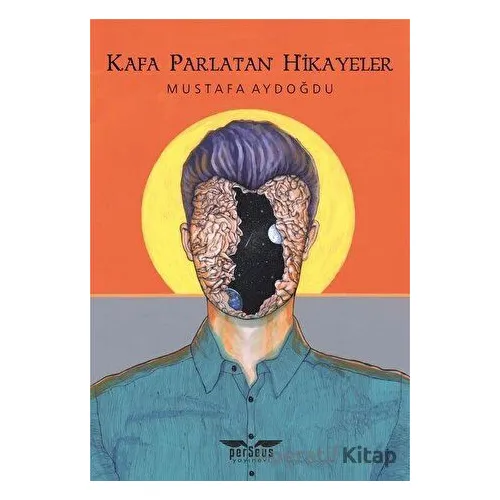 Kafa Parlatan Hikayeler - Mustafa Aydoğdu - Perseus
