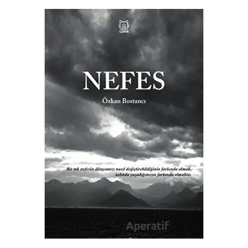 Nefes - Özkan Bostancı - Luna Yayınları