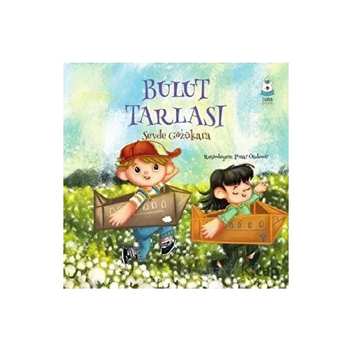 Bulut Tarlası - Sevde Gözükara - Luna Çocuk Yayınları