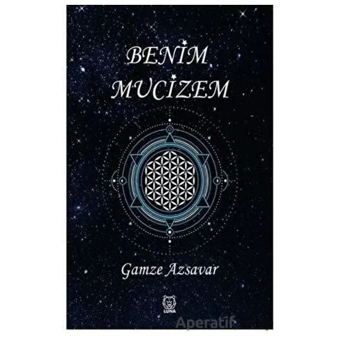 Benim Mucizem - Gamze Azsavar - Luna Yayınları