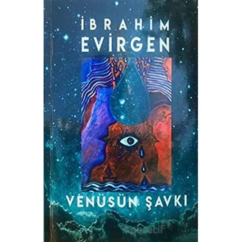 Venüsün Şavkı - İbrahim Evirgen - Atayurt Yayınevi