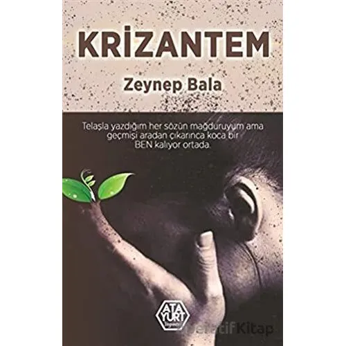 Krizantem - Zeynep Bala - Atayurt Yayınevi