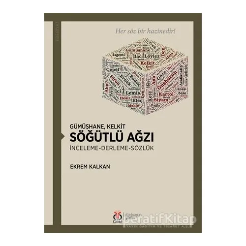 Gümüşhane Kelkit Söğütlü Ağzı - Ekrem Kalkan - DBY Yayınları