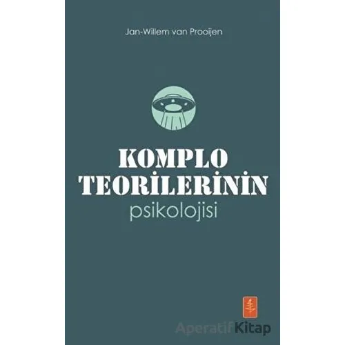 Komplo Teorilerinin Psikolojisi - Jan-Willem van Prooijen - Nobel Yaşam