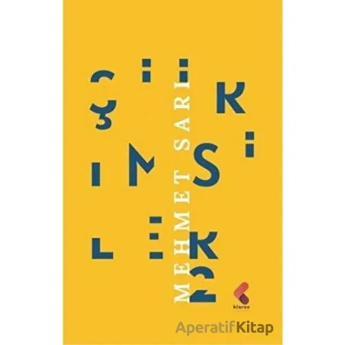 Şiirimsiler 1 - Mehmet Sarı - Klaros Yayınları