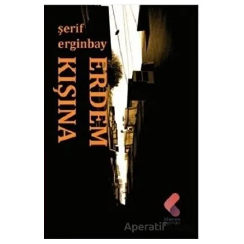 Erdem Kışına - Şerif Erginbay - Klaros Yayınları