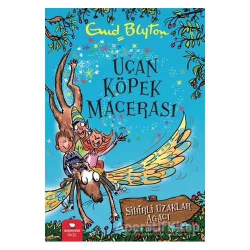 Uçan Köpek Macerası - Enid Blyton - Redhouse Kidz Yayınları