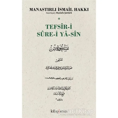 Tefsir-i Sure-i Ya-Sin - İsmail Hakkı - Kitap Arası
