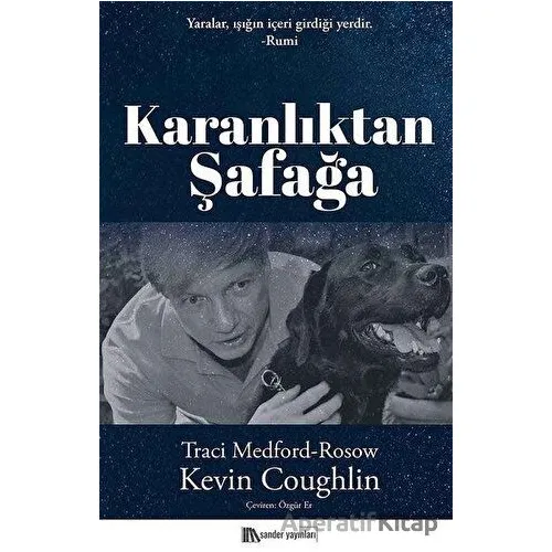 Karanlıktan Şafağa - Traci Medford-Rosow - Sander Yayınları