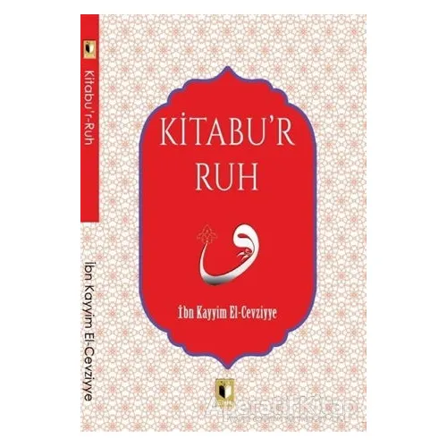 Kitabur Ruh - İbn Kayyım el-Cevziyye - Ehil Yayınları