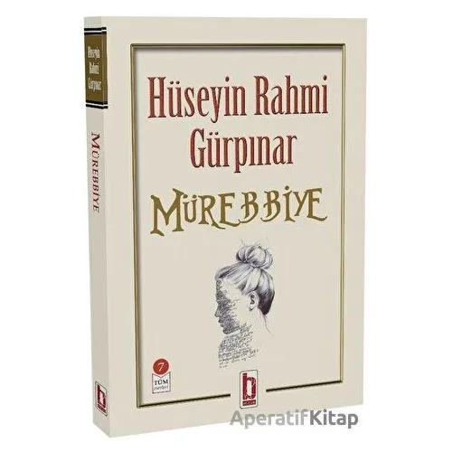 Mürebbiye - Hüseyin Rahmi Gürpınar - Billur Yayınları