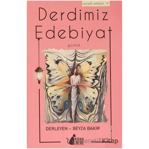 Derdimiz Edebiyat - Kolektif - BB Kitap