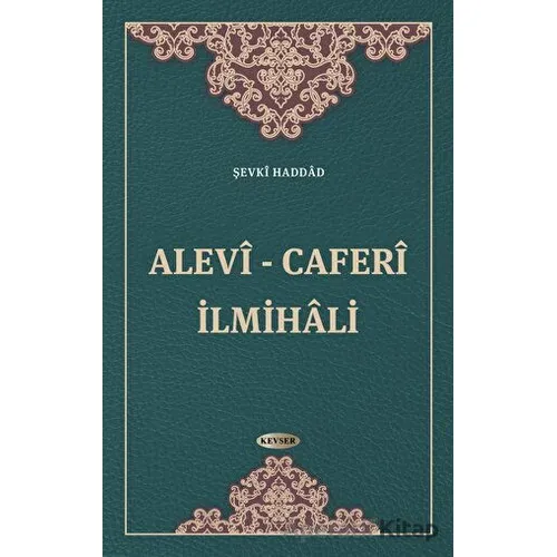 Alevi - Caferi İlmihali - Şevkî Haddâd - Kevser Yayınları