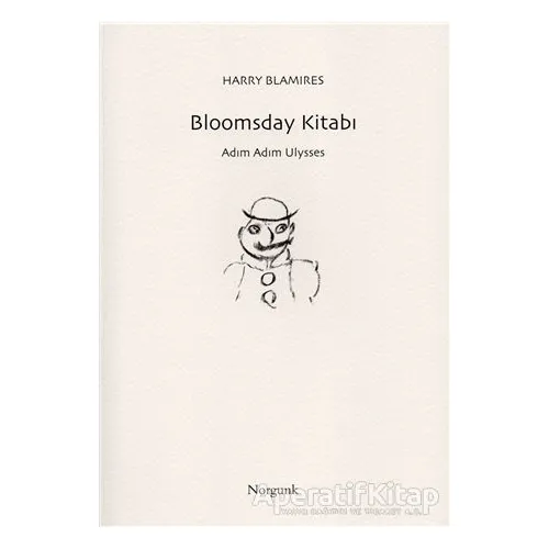 Bloomsday Kitabı - Adım Adım Ulysses - Harry Blamires - Norgunk Yayıncılık