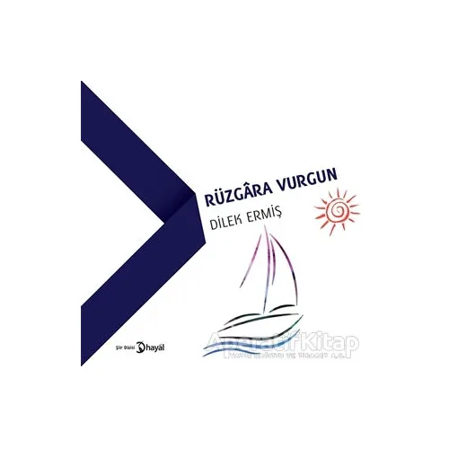 Rüzgara Vurgun - Dilek Ermiş - Hayal Yayınları