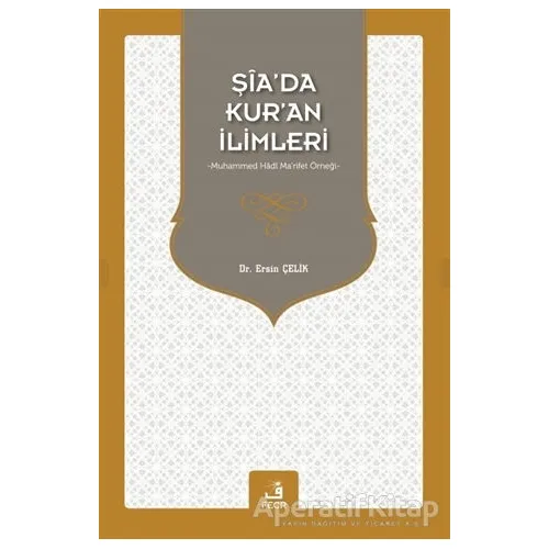 Şia’da Kur’an İlimleri - Ersin Çelik - Fecr Yayınları