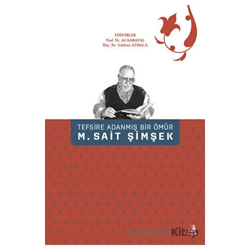 Tefsire Adanmış Bir Ömür M. Sait Şimşek - Kolektif - Fecr Yayınları