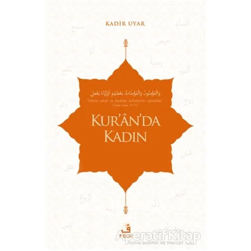 Kuranda Kadın - Kadir Uyar - Fecr Yayınları