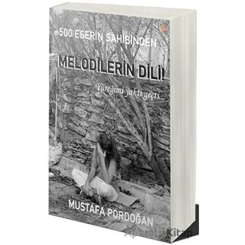 500 Eserin Sahibinden Melodilerin Dili - Mustafa Pordoğan - Cinius Yayınları