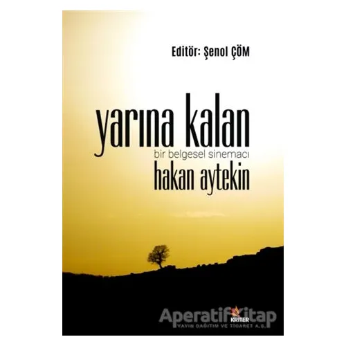 Yarına Kalan - Şenol Çöm - Kriter Yayınları