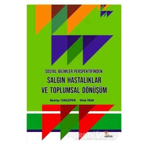 Sosyal Bilimler Perspektifinden Salgın Hastalıklar ve Toplumsal Dönüşüm