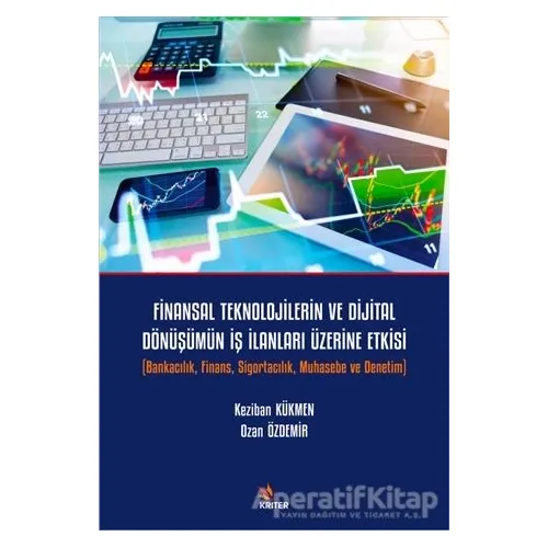 Finansal Teknolojilerin ve Dijital Dönüşümün İş İlanları Üzerine Etkisi