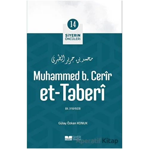 Muhammed B. Cerir Et - Taberi - Gülay Özkan Konuk - Siyer Yayınları