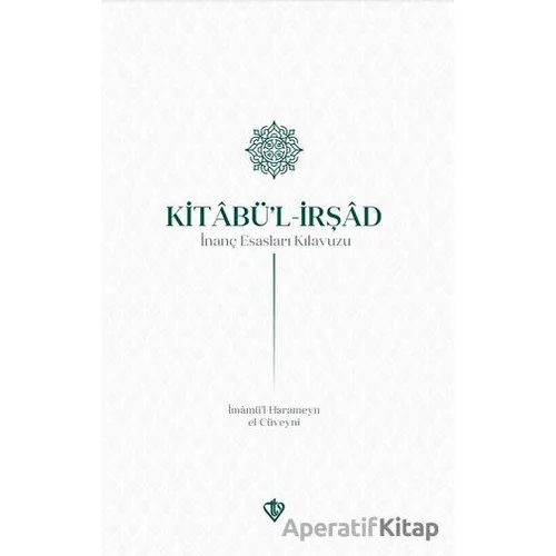 Kitabul İrşad İnanç Esasları Kılavuzu