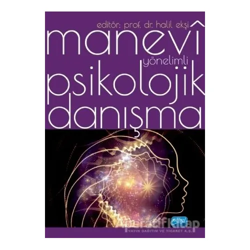 Manevi Yönelimli Psikolojik Danışma - Neslihan Yaman - Nobel Akademik Yayıncılık
