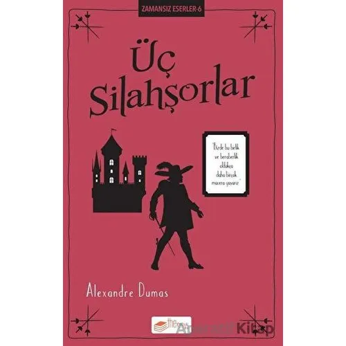 Üç Silahşörler - Alexandre Dumas - The Kitap Çocuk