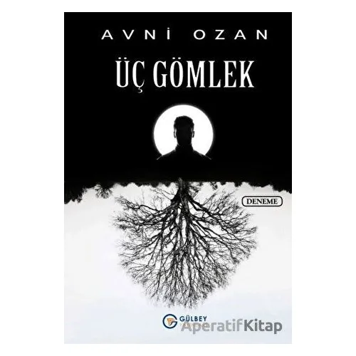 Üç Gömlek - Avni Ozan - Gülbey Yayınları