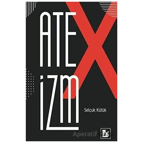 Ateizm - Selçuk Kütük - Bir Yayıncılık