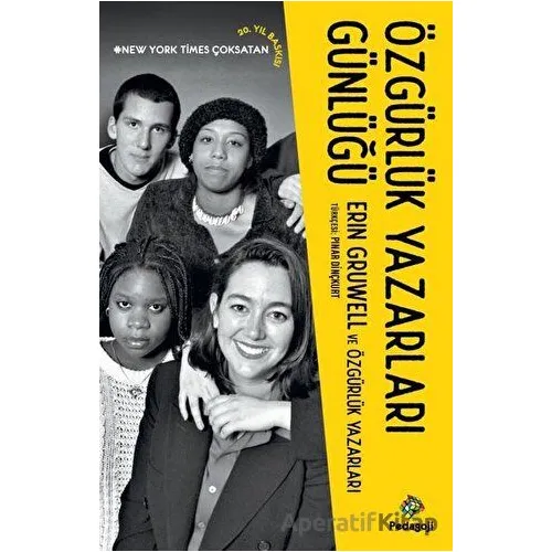 Özgürlük Yazarları Günlüğü - Erin Gruwell - Pedagoji Yayınları