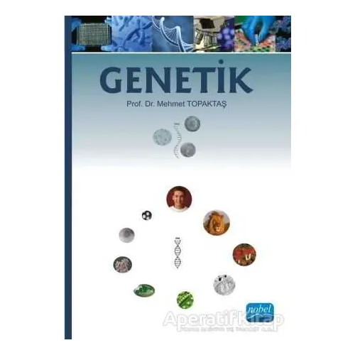 Genetik - Mehmet Topaktaş - Nobel Akademik Yayıncılık
