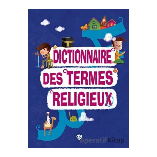 Dictionnaire Des Termes Religieux (Dini Terimler Sözlüğü) Fransızca