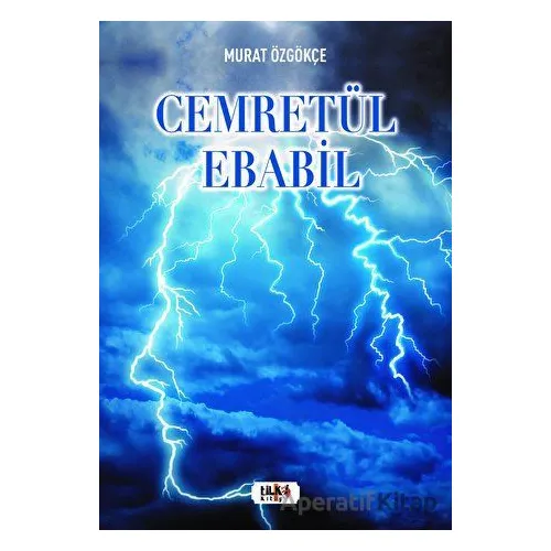 Cemretül Ebabil - Murat Özgökçe - Tilki Kitap