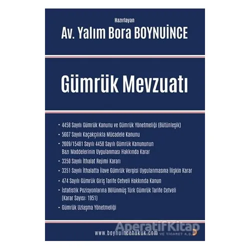 Gümrük Mevzuatı - Yalım Bora Boynuince - Cinius Yayınları
