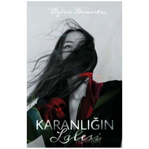 Karanlığın Lalesi - Özlem Demirtaş - Cinius Yayınları