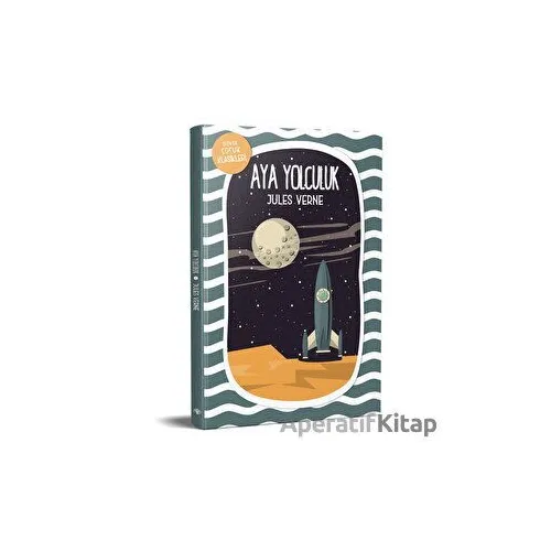 Aya Yolculuk - Jules Verne - Mavi Nefes Yayınları