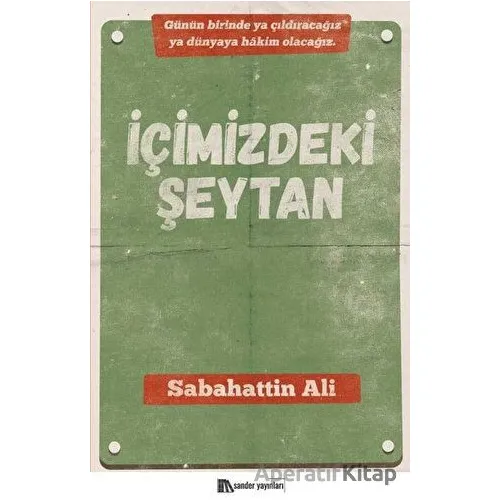 İçimizdeki Şeytan - Sabahattin Ali - Sander Yayınları