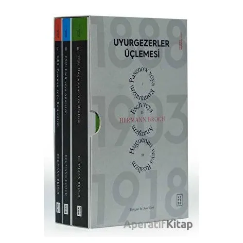 Uyurgezerler Üçlemesi - Hermann Broch - Ketebe Yayınları