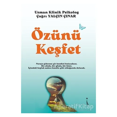 Özünü Keşfet - Çağrı Yalçın Çınar - İkinci Adam Yayınları