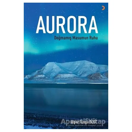 Aurora - Alper Tunga Dost - Cinius Yayınları