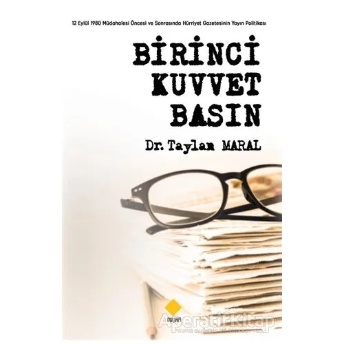 Birinci Kuvvet Basın - Taylan Maral - Duvar Kitabevi